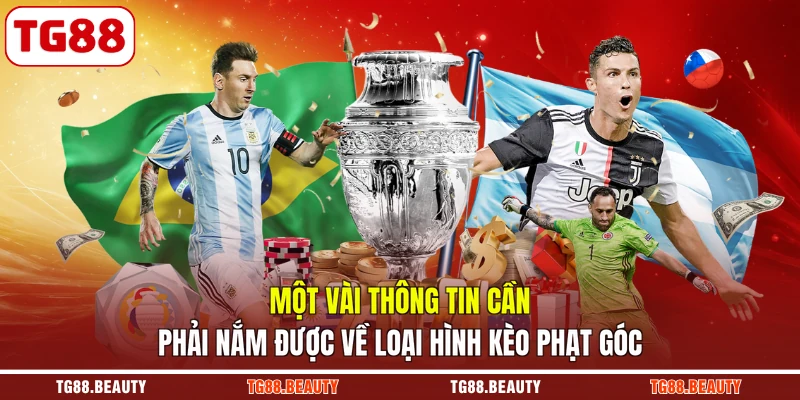 Một vài thông tin cần phải nắm được về loại hình kèo phạt góc