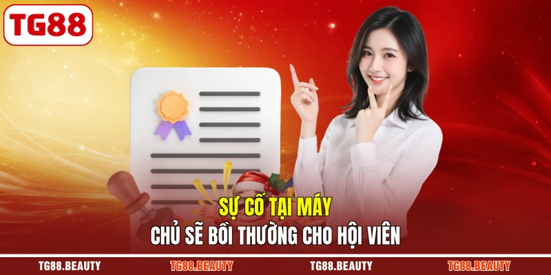 Sự cố tại máy chủ sẽ bồi thường cho hội viên